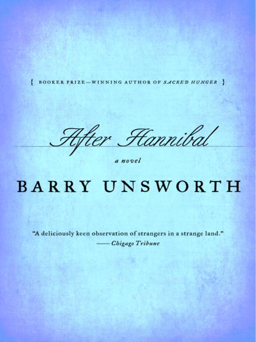 Title details for After Hannibal by Barry Unsworth - Available
